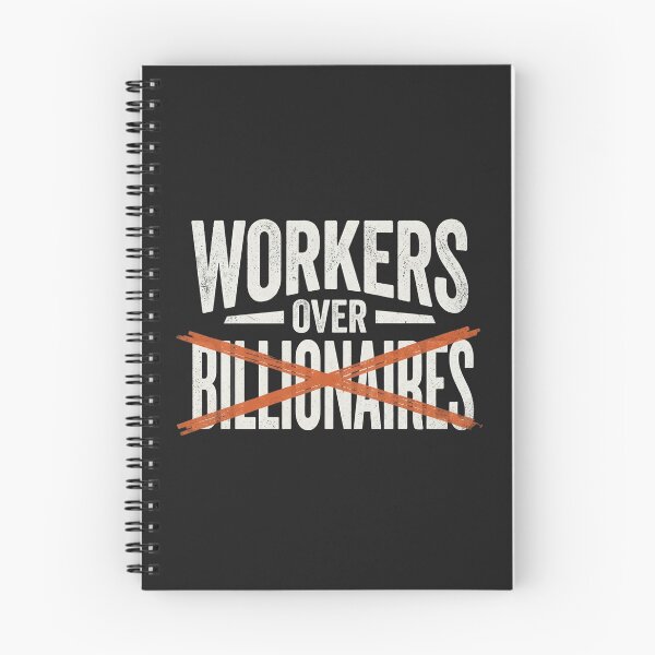 Item preview, Workers Over Billionaires Political Economic Protest Slogan designed and sold by Owcomm.