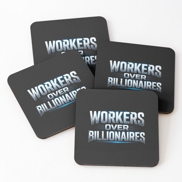 Item preview, Workers Over Billionaires Political Statement Text designed and sold by Owcomm.