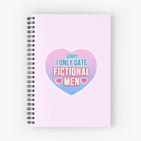 Item preview, Sorry I only date fictional men designed and sold by MsFaerieArts.