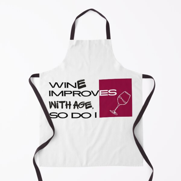 Item preview, Wine Improves With Age, I Improve With Wine | Funny Wine Lover Quote Shirt designed and sold by luckyhue.
