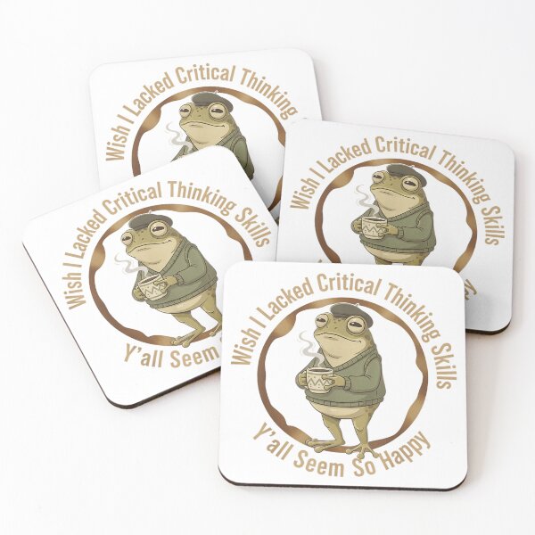 Item preview, Wish I Lacked Critical Thinking Skills Funny Coffee Frog Meme Quote designed and sold by Chaya Reid.