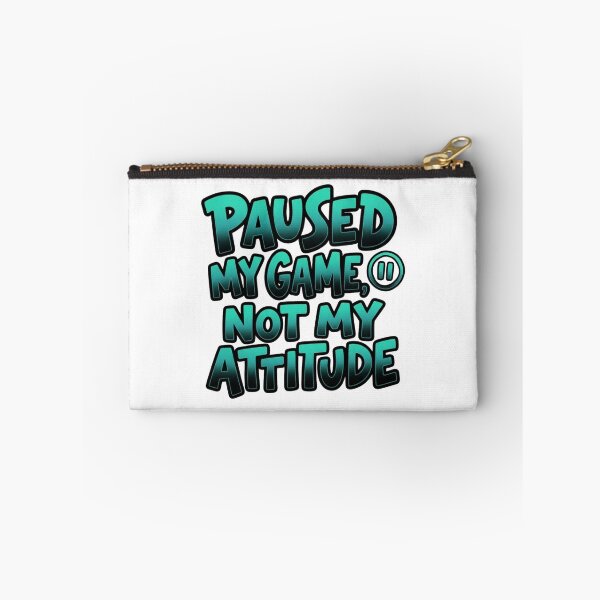 Item preview, Paused My Game Not My Attitude Funny Gamer Quote designed and sold by StickVerse by Owais.
