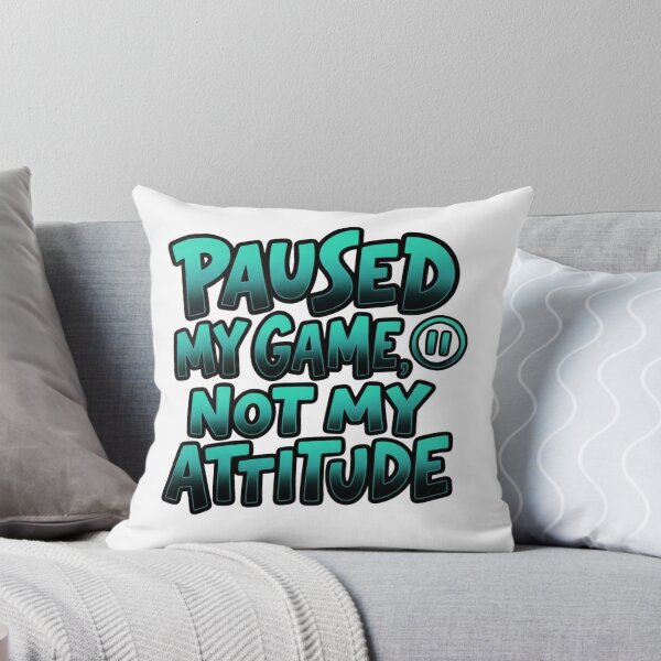 Item preview, Paused My Game Not My Attitude Funny Gamer Quote designed and sold by StickVerse by Owais.