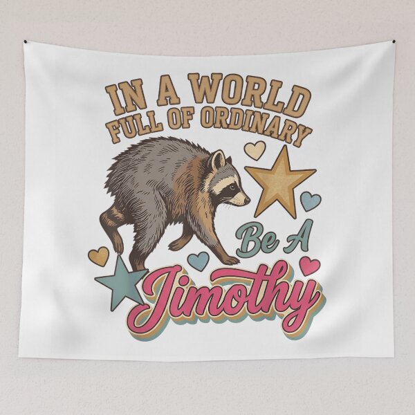 Item preview, Be A Jimothy Inspirational Funny Raccoon Positive Wildlife Vintage Quote designed and sold by Daisy Grimes.
