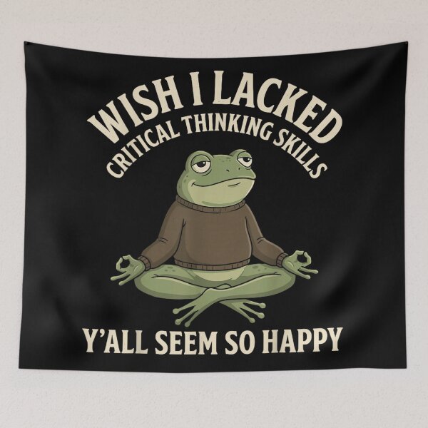 Item preview, Wish I Lacked Critical Thinking Skills Funny Meditating Frog Zen Meme designed and sold by Daisy Grimes.