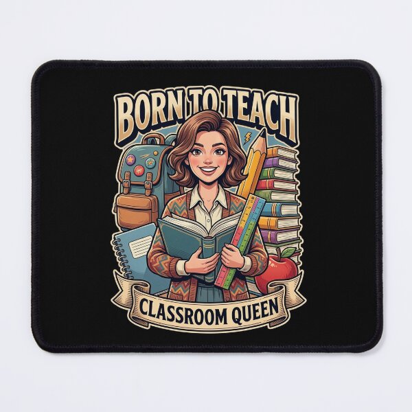 Item preview, Born to Teach Classroom Queen designed and sold by Lombardino.