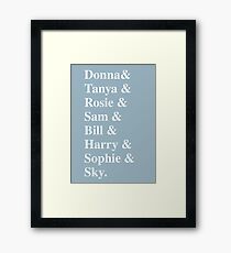 mamma mia squad! Framed Print
