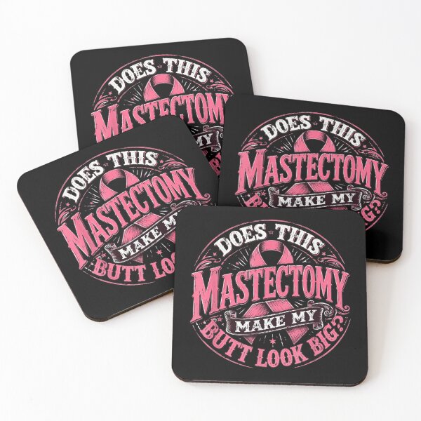 Item preview, Does This Mastectomy Make My Butt Look Big Funny Breast Cancer designed and sold by Capisedo.