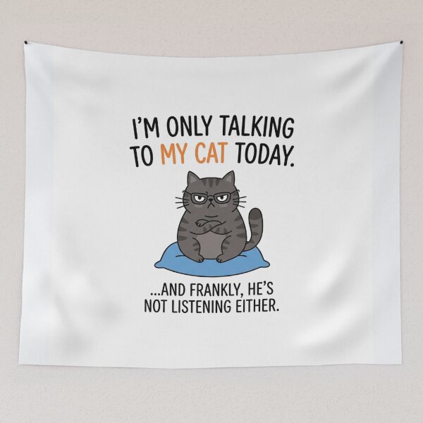 Item preview, Im Only Talking To My Cat Today designed and sold by Owcomm.