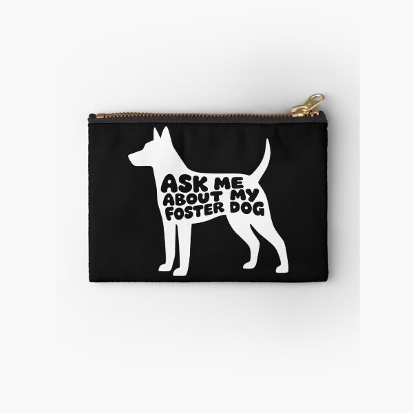 Item preview, Ask Me About My Foster Dog designed and sold by dragonbol023.