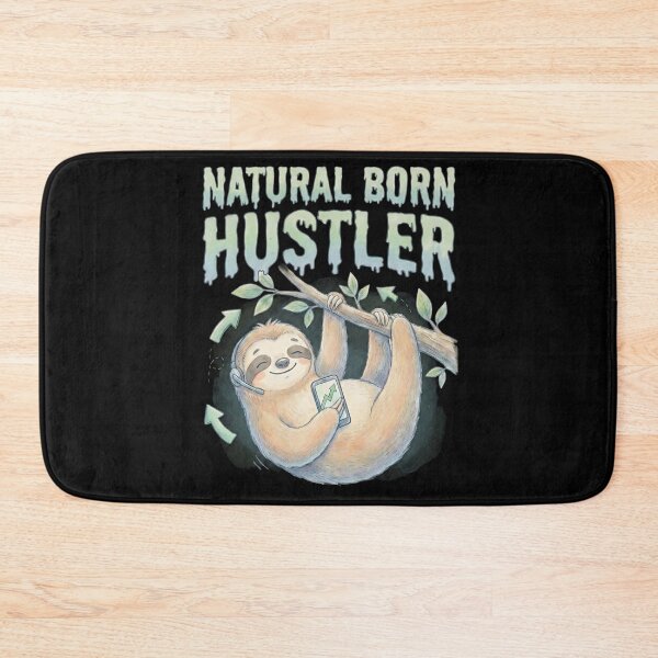 Item preview, Natural Born Hustler Funny Sloth Business Art designed and sold by eMeS-Design.