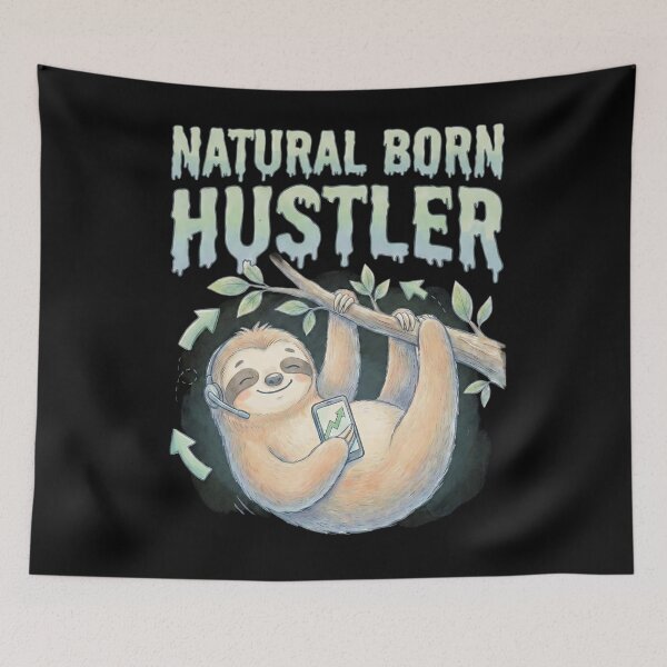 Item preview, Natural Born Hustler Funny Sloth Business Art designed and sold by eMeS-Design.