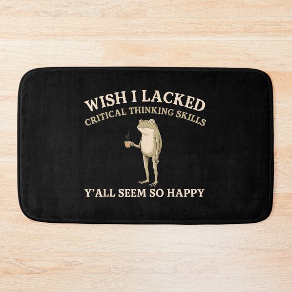 Item preview, Wish I Lacked Critical Thinking Skills Funny Coffee Frog Meme Quote designed and sold by StanaLuis.