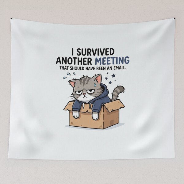 Item preview, I Survived Another Meeting That Could Have Been An Email designed and sold by Owcomm.