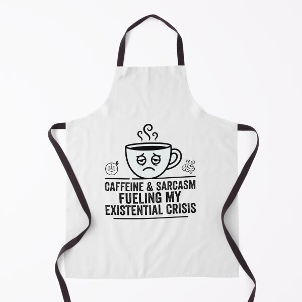 Item preview, Caffeine And Sarcasm Fueling My Existential Crisis designed and sold by Owcomm.