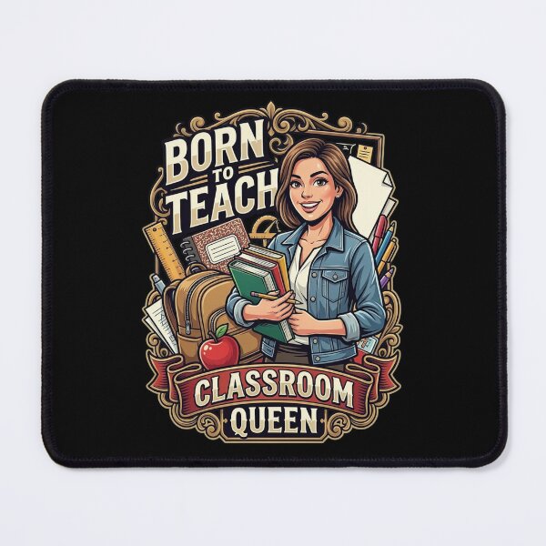 Item preview, Born to Teach Classroom Queen designed and sold by Lombardino.