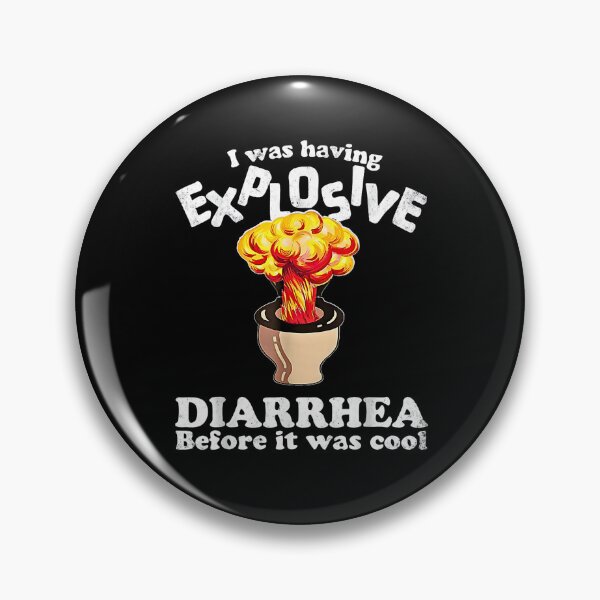 Item preview, I was Having Explosive Diarrhea Before It was Cool Funny designed and sold by NinigFox.