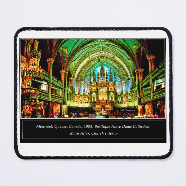 Item preview, Montreal, Quebec, Canada, 1995, Basilique Notre Dame Cathedral, Main Altar, Church Interior designed and sold by AMacGPhilly.