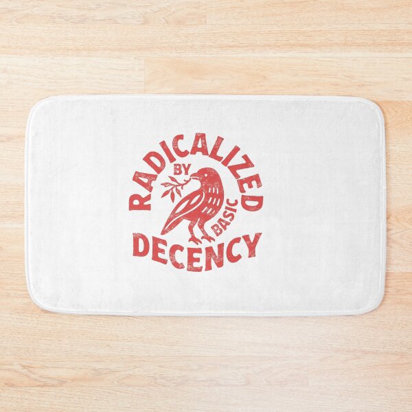 Item preview, Radicalized By Basic Decency designed and sold by Gbriel3.