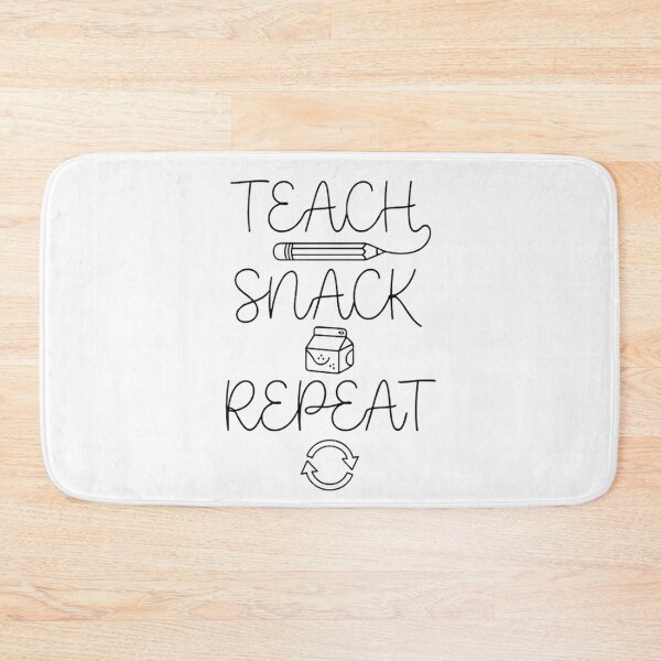 Item preview, Teach Snack Repeat Funny Teacher Quote designed and sold by Nitta Studio.