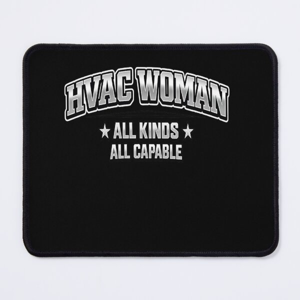 Item preview, HVAC Woman - All Kinds, All Capable - Tradeswoman Pride Design designed and sold by FrozenHeat97.
