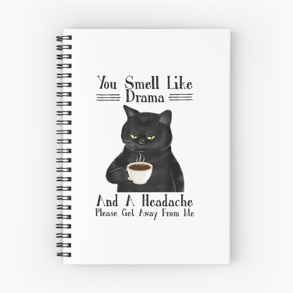 Item preview, You Smell Like Drama And A Headache Please get away from me designed and sold by Gbriel3.