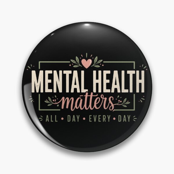 Item preview, Mental Health Matters, All day every day, Mental Health, Anxiety, Motivational, Therapist, Psychologist designed and sold by Sprinkle12345.