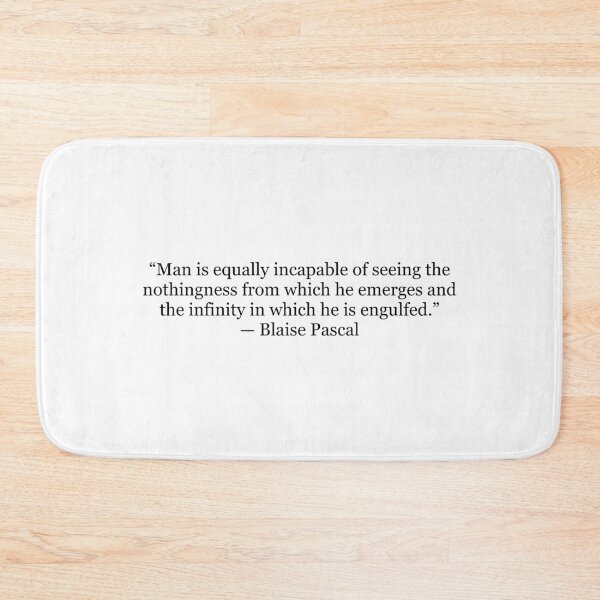 Item preview, Man Is Equally Incapable of Seeing the Nothingness from Which He Emerges... | Blaise Pascal Quote Print | Philosophy Wall Art designed and sold by The Prose Atelier.