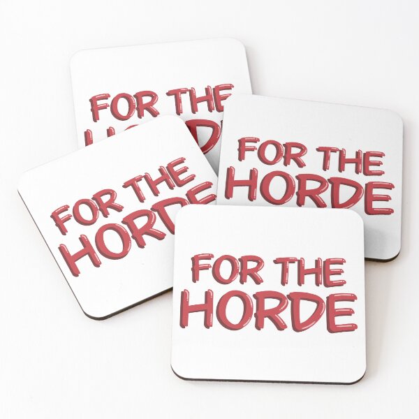 Item preview, For The Horde Gaming Quote Typography Art Decal designed and sold by averyspecialrodent.