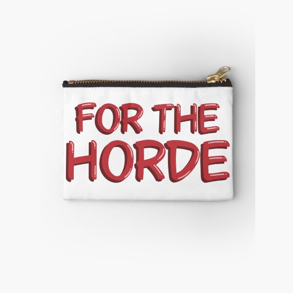 Item preview, For The Horde Gaming Quote Typography Art Decal designed and sold by alexmaushaus.