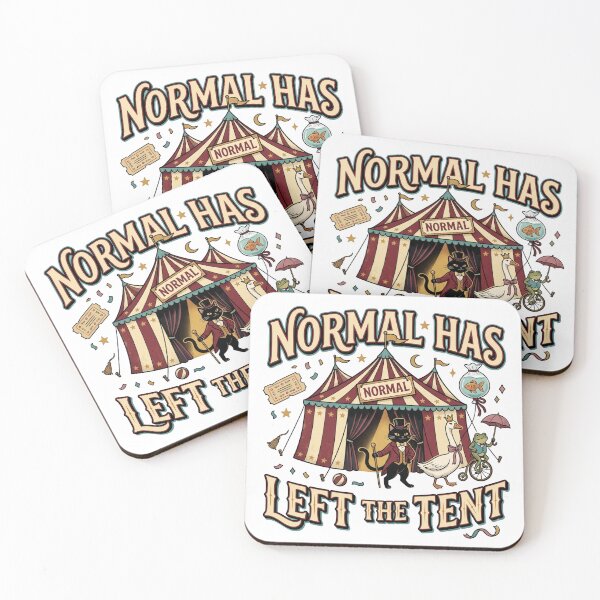 Item preview, Normal Has Left the Tent Circus designed and sold by WonderLayer.
