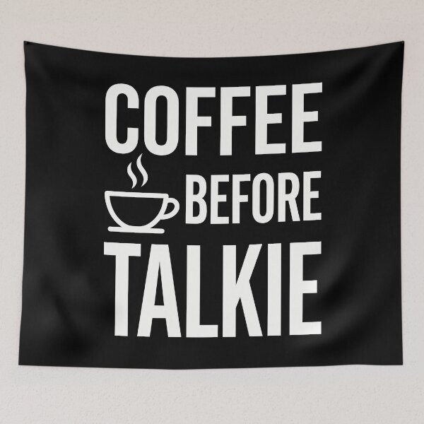 Item preview, Coffee Before Talkie designed and sold by SignumShop.