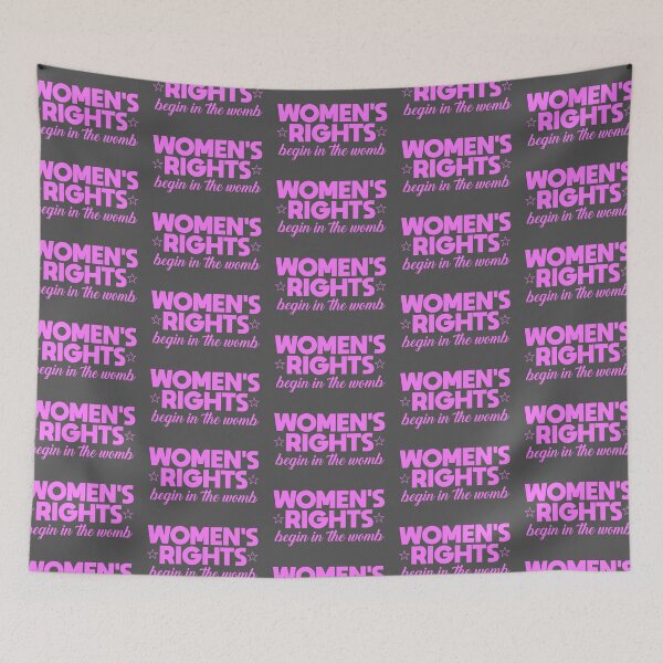 Item preview, Women's Rights Begin in the Womb designed and sold by DalePrestonArt.