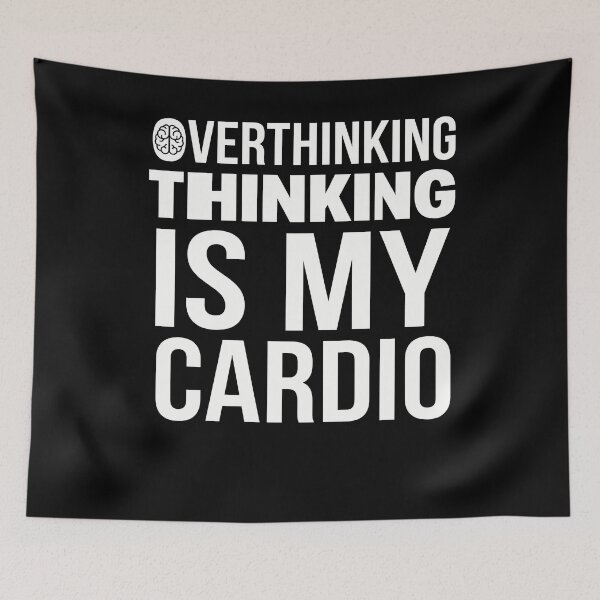 Item preview, Overthinking Is My Cardio designed and sold by SignumShop.