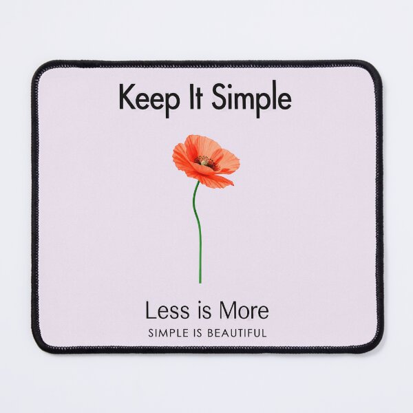 Item preview, KEEP IT SIMPLE, LESS IS MORE DESIGN 1 designed and sold by DigitalandPhoto.