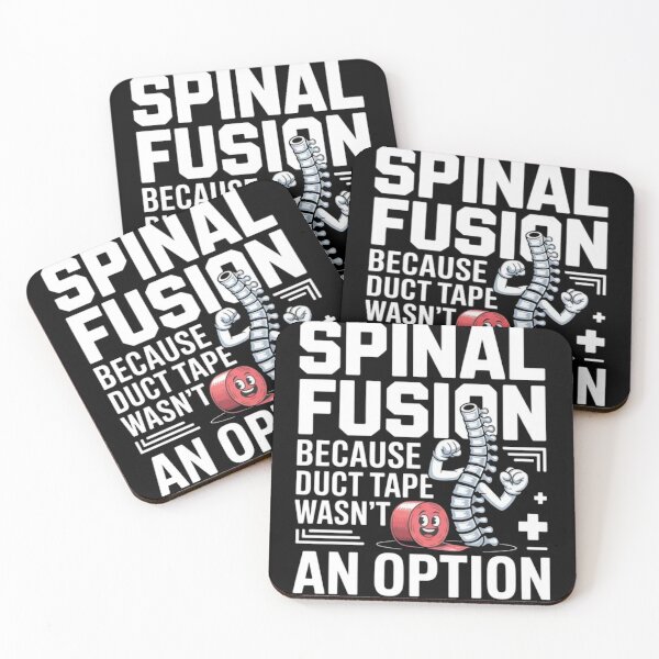 Item preview, Spinal Fusion Because Duct Tape Wasn't An Option designed and sold by Gbriel3.