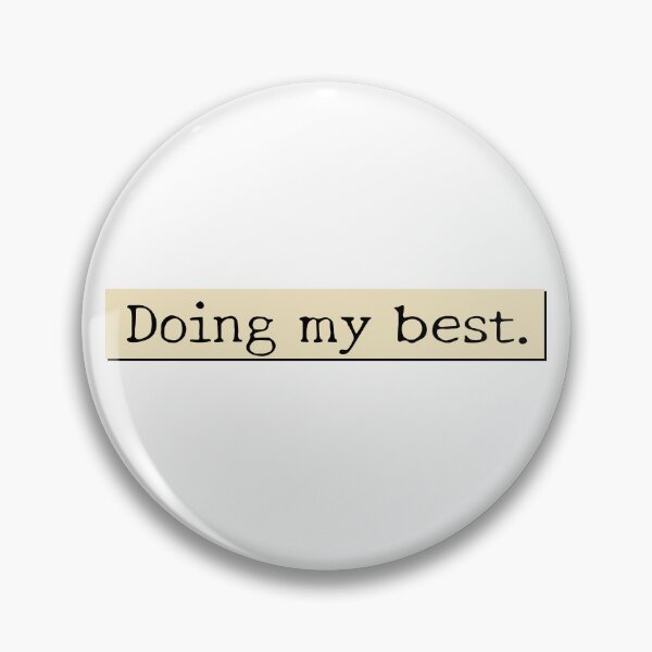 Item preview, Doing My Best designed and sold by PublicArtDesign.