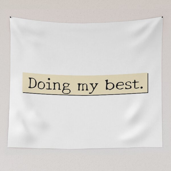 Item preview, Doing My Best designed and sold by PublicArtDesign.
