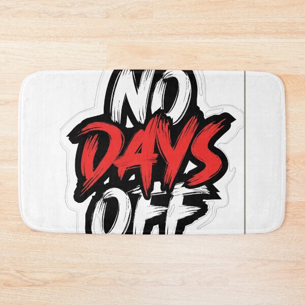 Item preview, No Days Off Motivational Bold Typography Sticker designed and sold by MAStrends.