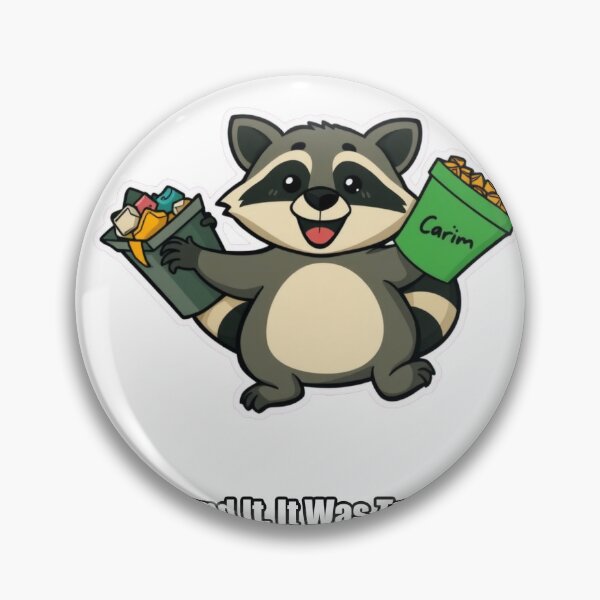 Item preview, Raccoon - Found It It Was Trash - Funny Raccoon Gift designed and sold by pawdrops.