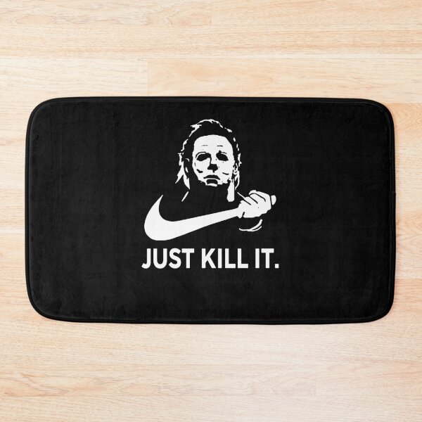 Item preview, Just Kill It - Michael Myers designed and sold by waderpaker.
