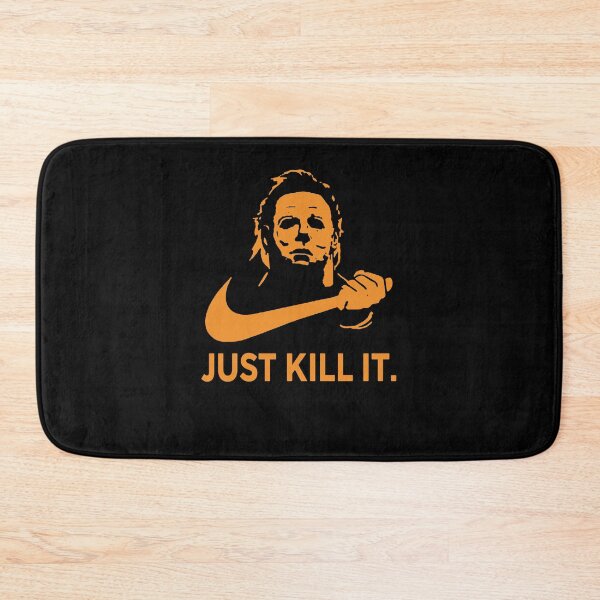 Item preview, Michael Myers - Just Kill It designed and sold by waderpaker.