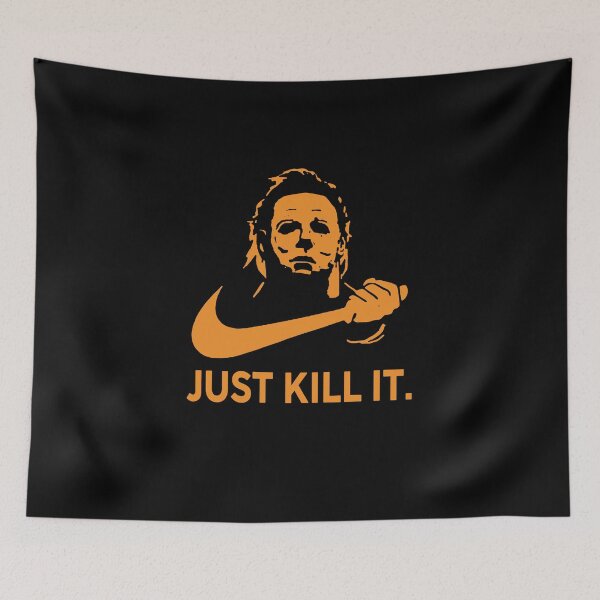 Item preview, Michael Myers - Just Kill It designed and sold by waderpaker.