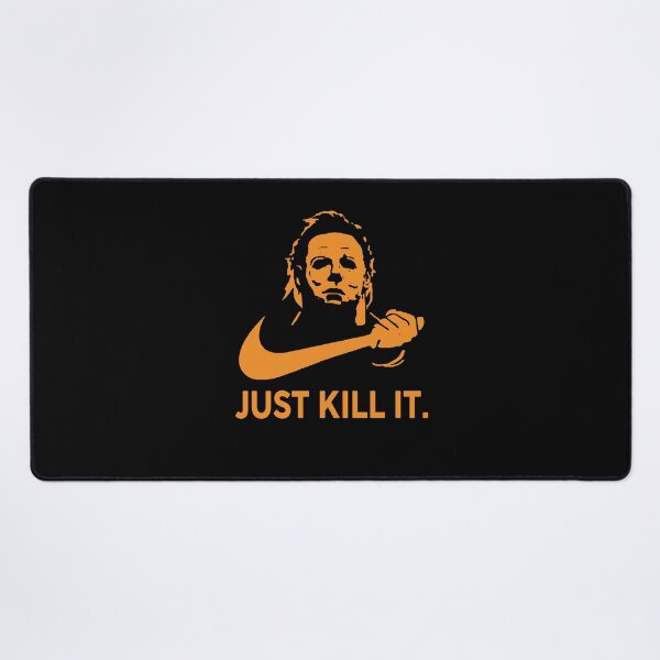 Item preview, Michael Myers - Just Kill It designed and sold by waderpaker.