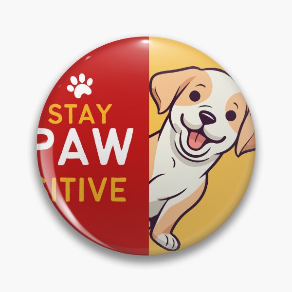 Item preview, Stay PAWsitive designed and sold by MIAMwits.