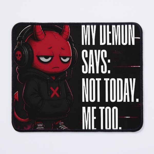 Item preview, My Demon Says Not Today – Funny Dark Cartoon designed and sold by SchoolMood.