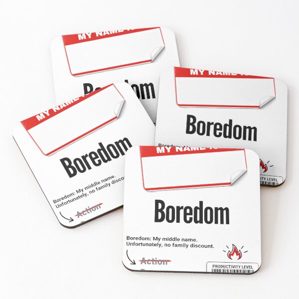 Item preview, Boredom – My Middle Name (Funny Productivity Design) designed and sold by SchoolMood.