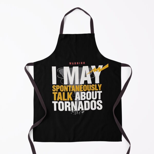 Item preview, Copy of I May Spontaneously Talk About Tornados Weather Geek Design designed and sold by MizoX7.