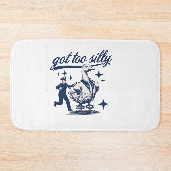Item preview, Got Too Silly - Silly Goose designed and sold by Gbriel3.