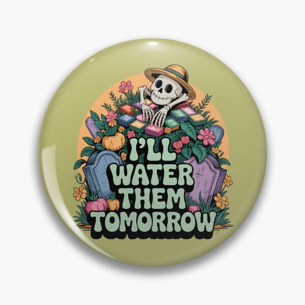 Item preview, Funny Gardener Shirt I'll Water Them Tomorrow Plant Lover Tee designed and sold by Raw Tigers.